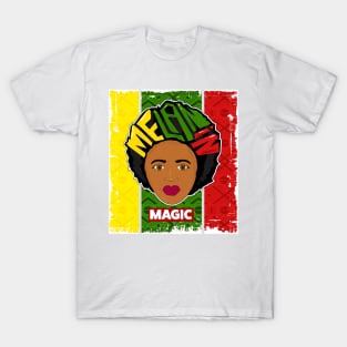 Black girl melanin poppin magic T-Shirt